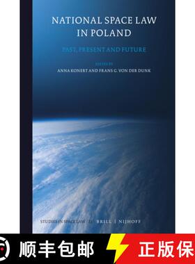 预订 National Space Law in Poland: Past, Present and Future [9789004542853]