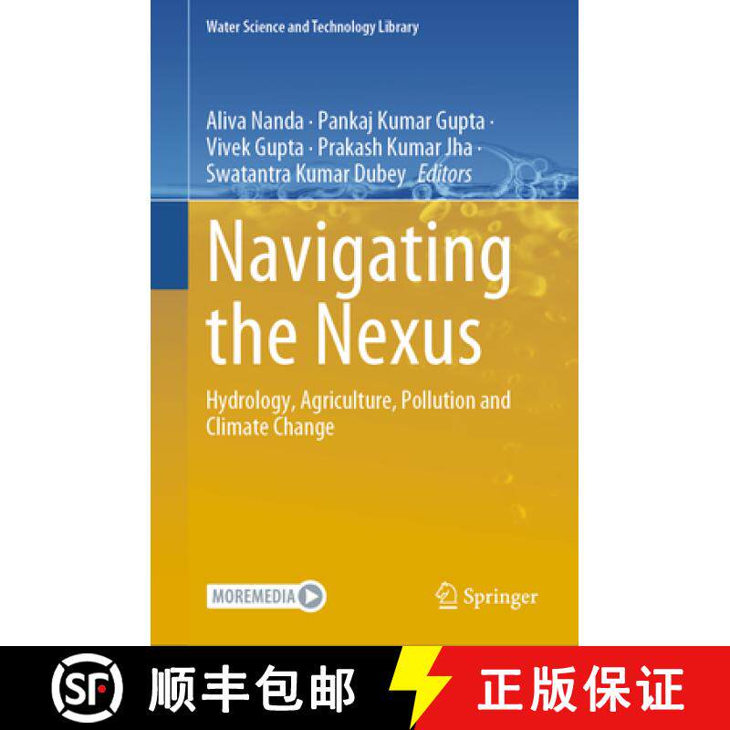 【3-4周达】Navigating the Nexus: Hydrology, Agriculture, Pollution and Climate Change, Volume 1 [9783031765315]