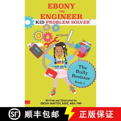 【3-4周达】EBONY THE ENGINEER KID PROBLEM SOLVER The Bully Resistor [9780979136412]