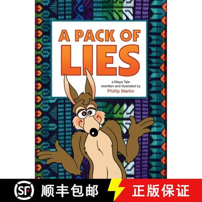 【3-4周达】A Pack of Lies (glossy cover): A Maya Tale [9781312131798]