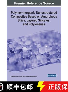 【3-4周达】Polymer-Inorganic Nanostructured Composites Based on Amorphous Silica, Layered Silicates, ... [9781799897286]
