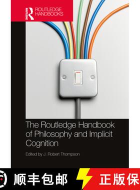 【3-4周达】The Routledge Handbook of Philosophy and Implicit Cognition [9780367857189]