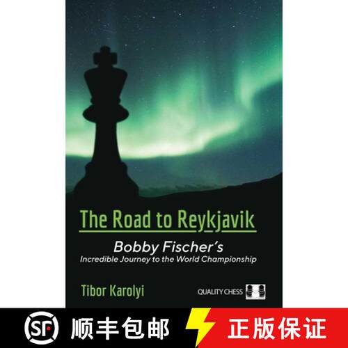 【3-4周达】The Road to Reykjavik: Bobby Fischer's Incredible Journey to the World Championship [9781784831639]