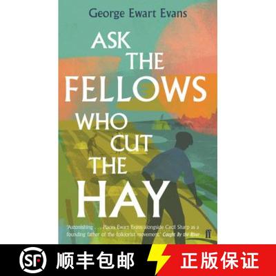 【3-4周达】Ask the Fellows Who Cut the Hay [9780571340545]