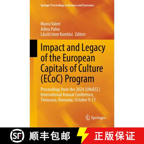 【3-4周达】精装 Impact and Legacy of the European Capitals of Culture (ECoC) Program: Proceedings fro... [9783032122049]