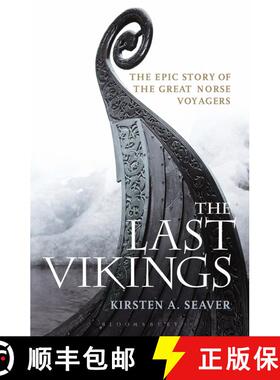 【3-4周达】The Last Vikings: The Epic Story of the Great Norse Voyagers [9781350143364]