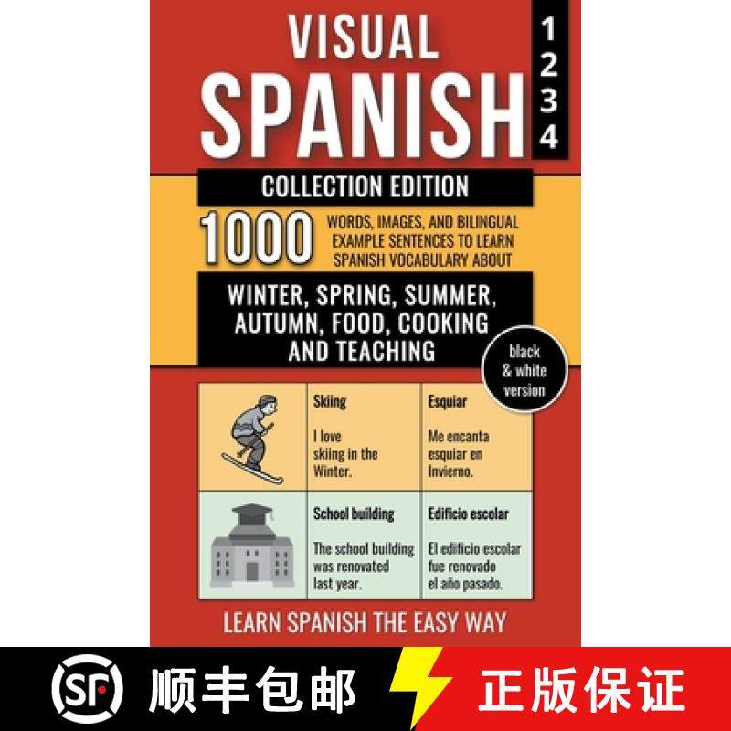 【3-4周达】Visual Spanish - Collection Edition - (B/W version) - 1.000 Words, Images and Bilingual Ex... [9798223063995]