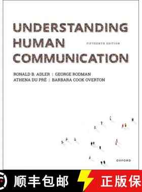 【3-4周达】Understanding Human Communication 15th Edition: Premium Edition with Oxford Learning Link ... [9780197615638]