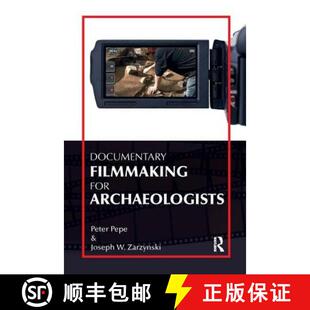 Documentary 4周达 Filmmaking for 9781611322026 Archaeologists
