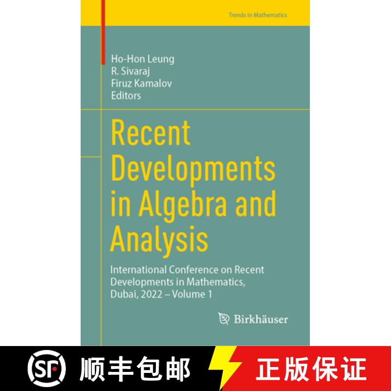 【3-4周达】Recent Developments in Algebra and Analysis : International Conference on Recent Developme... [9783031375378]