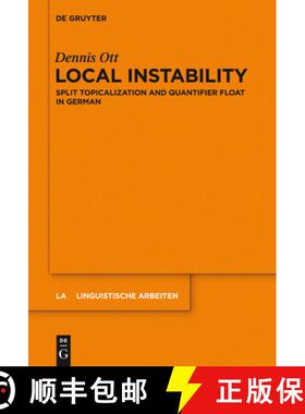 【3-4周达】Local Instability: Split Topicalization and Quantifier Float in German [9783110290370]