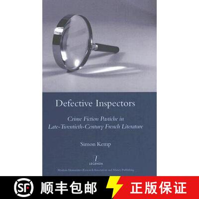 【3-4周达】精装 Defective Inspectors: Crime-fiction Pastiche in Late Twentieth-century French Literat... [9781904350514]