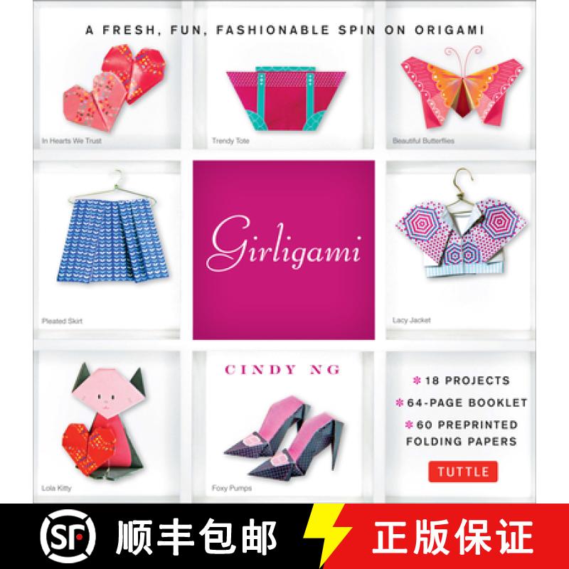 【3-4周达】Girligami Kit: A Fresh, Fun, Fashionable Spin on Origami: Origami for Girls Kit with Origa... [9780804842709]