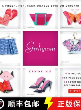 【3-4周达】Girligami Kit: A Fresh, Fun, Fashionable Spin on Origami: Origami for Girls Kit with Origa... [9780804842709]