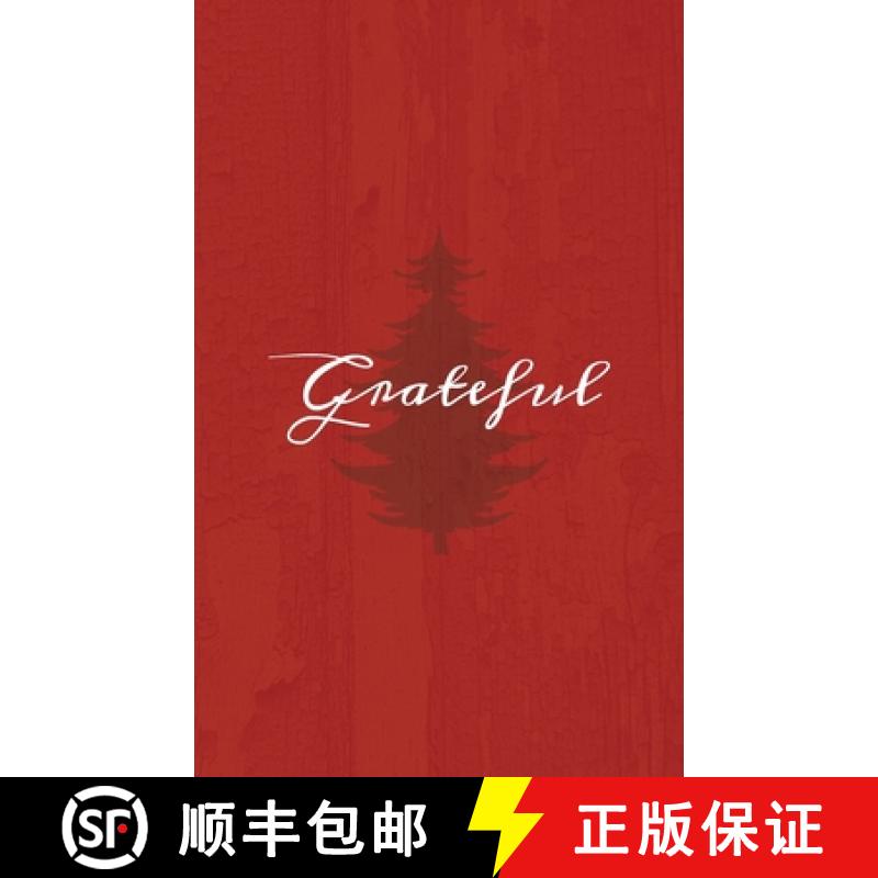 【3-4周达】Grateful: A Red Hardcover Decorative Book for Decoration with Spine Text to Stack on Books... [9781636570389]