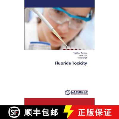 预订 Fluoride Toxicity [9783659635939]