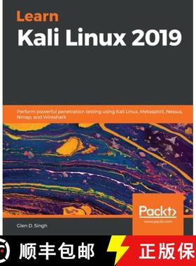 预订 Learn Kali Linux 2019: Perform powerful penetration testing using Kali Linux, Metasploit, Nessus... [9781789611809]