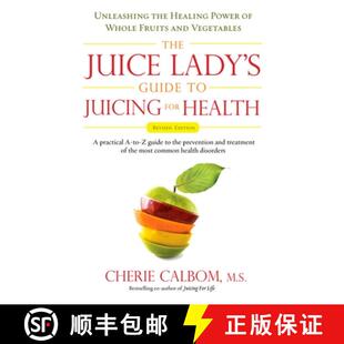 Healing Health for Juicing Power Fruits... Whole 9781583333174 3周达 the The Guide Juice Unleashing Lady