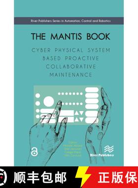 【3-4周达】The Mantis Book: Cyber Physical System Based Proactive Collaborative Maintenance [9788770043939]