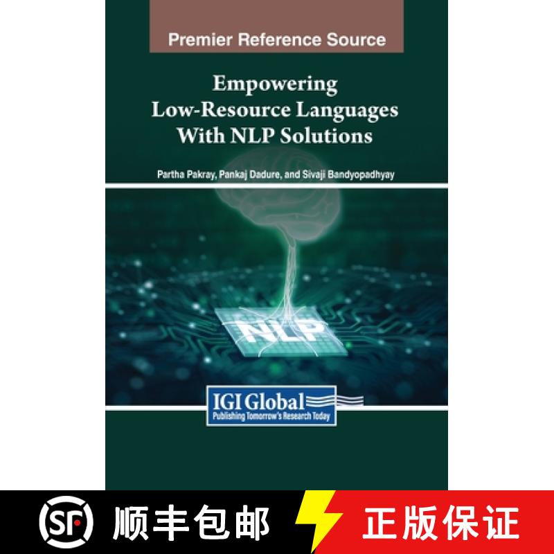 【2-3周达】Empowering Low-Resource Languages With NLP Solutions [9798369346037]