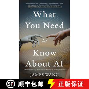 【3-4周达】What You Need to Know About AI: A Primer on Being Human in an Artificially Intelligent World [9798889265825]