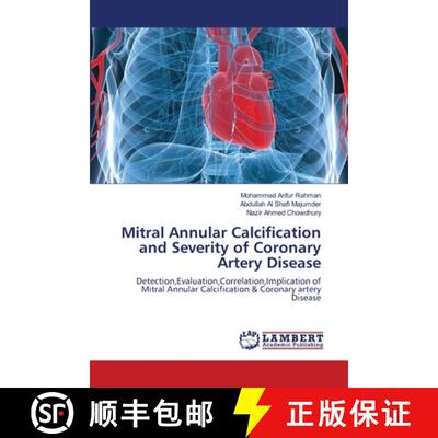 预订 Mitral Annular Calcification and Severity of Coronary Artery Disease [9783659206993]