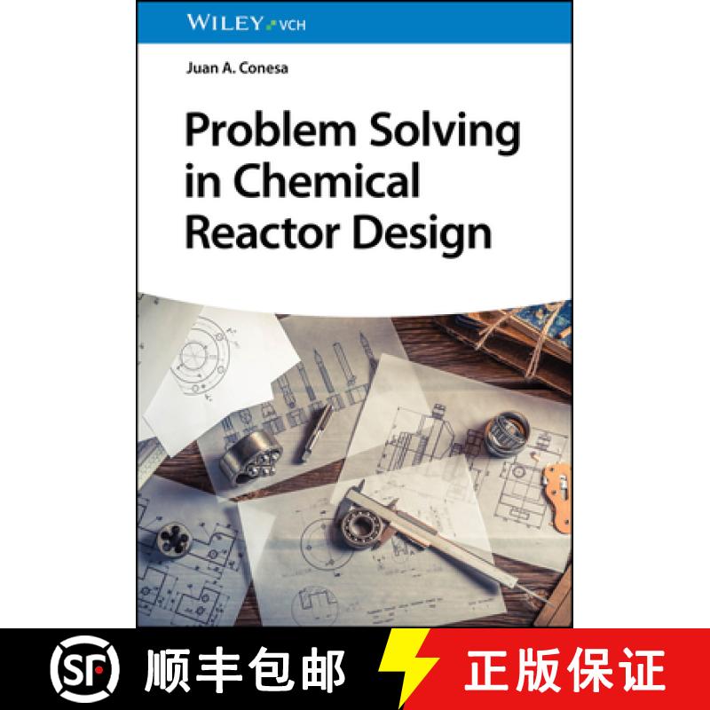 【2-3周达】Problem Solving in Chemical Reactor Design [9783527354115]
