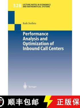 【3-4周达】Performance Analysis and Optimization of Inbound Call Centers [9783540008125]