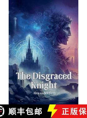 【3-4周达】The Disgraced Knight [9798227131584]