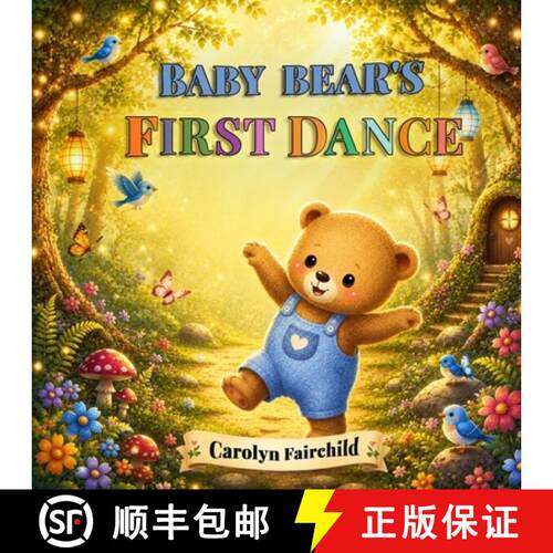 【3-4周达】Baby Bear's First Dance [9798256204914]