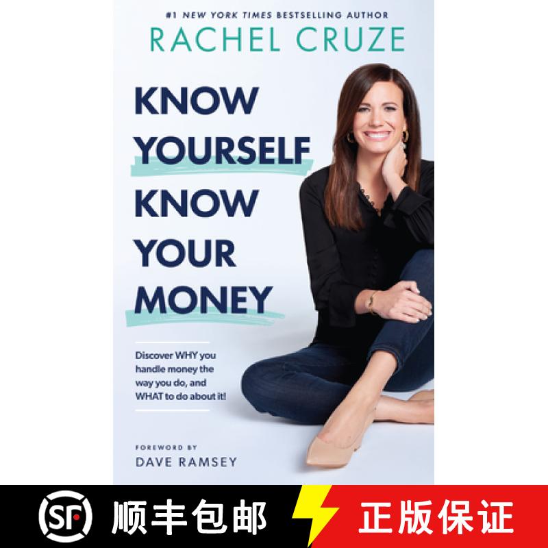 【3-4周达】Know Yourself, Know Your Money: Discover Why You Handle Money the Way You Do, and What to ... [9781942121312]