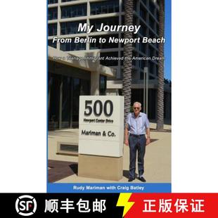 【3-4周达】My Journey From Berlin to Newport: How a Teenage Immigrant Achieved the American Dream [9781948181372]