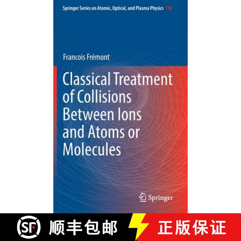 【3-4周达】Classical Treatment of Collisions Between Ions and Atoms or Molecules [9783030894276]