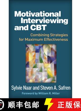 【3-4周达】Motivational Interviewing and CBT: Combining Strategies for Maximum Effectiveness [9781462531547]