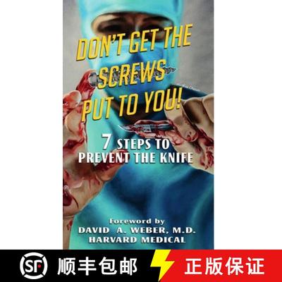 【3-4周达】Don't Get the Screws Put to You! 7 Steps to Prevent the Knife [9780359928576]