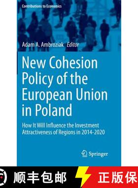 【3-4周达】New Cohesion Policy of the European Union in Poland : How It Will Influence the Investment... [9783319053349]