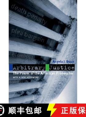 【3-4周达】Arbitrary Justice: The Power of the American Prosecutor [9780195384734]