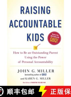 【3-4周达】Raising Accountable Kids: How to Be an Outstanding Parent Using the Power of Personal Acco... [9780143130024]