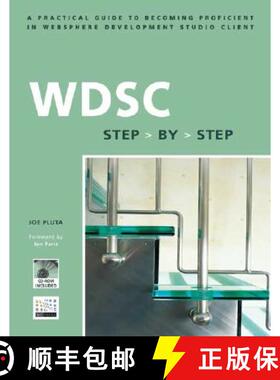 预订 WDSC Step by Step: A Practical Guide to Becoming Proficient in WebSphere Development Studio Clie... [9781583470510]