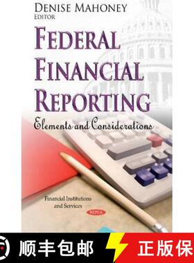 【3-4周达】Federal Financial Reporting: Elements and Considerations [9781629488714]