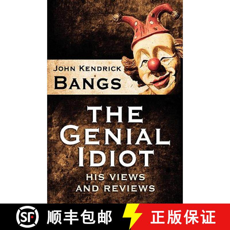 【3-4周达】The Genial Idiot: His Views and Reviews [9781434430663]