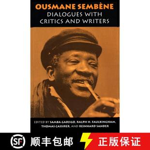 【3-4周达】Ousmane Sembene: Dialogues with Critics and Writers [9780870238895]