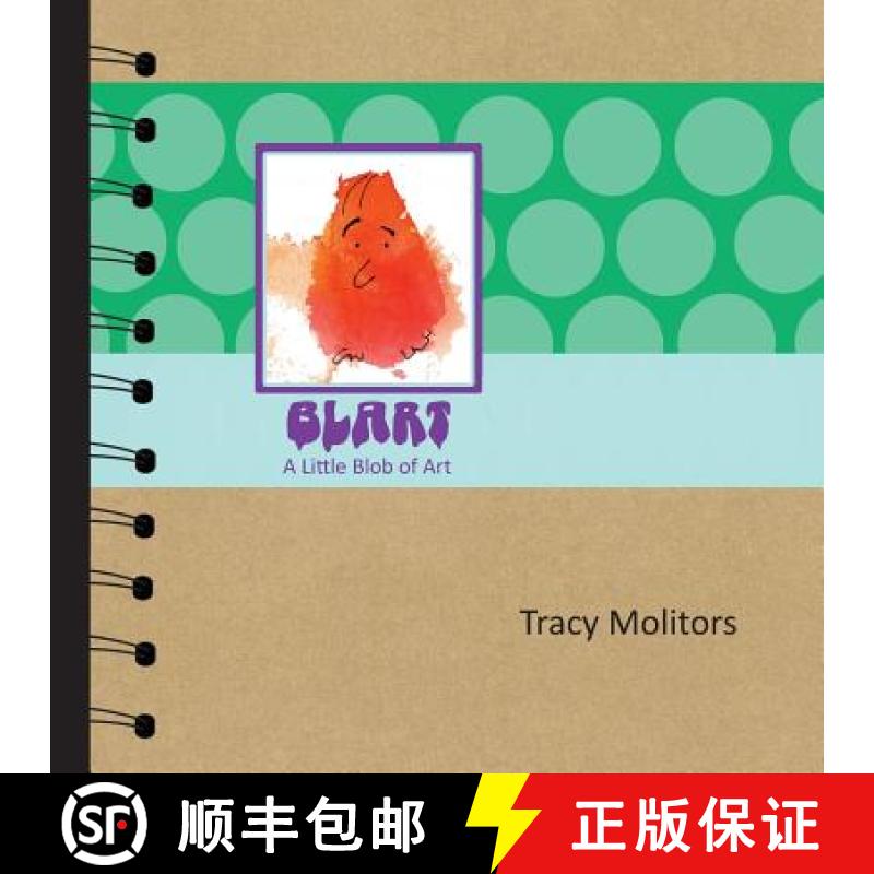 【3-4周达】Blart: A Little Blob of Art [9780997903102]