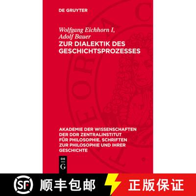 【3-4周达】精装 Zur Dialektik des Geschichtsprozesses – Studien über die materiellen Grundlagen der... [9783112732526]