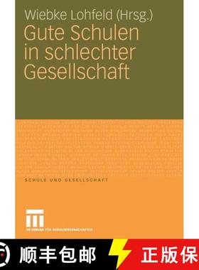 【3-4周达】Gute Schulen in schlechter Gesellschaft [9783531158372]