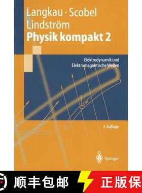 【3-4周达】Physik kompakt 2 : Elektrodynamik und Elektromagnetische Wellen [9783540431404]