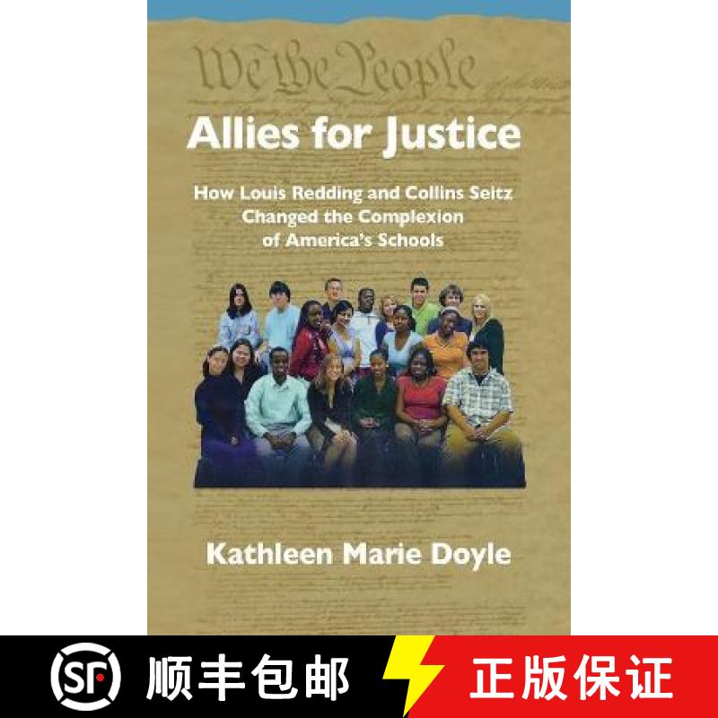 【2-3周达】Allies for Justice: How Louis Redding and Collins Seitz Changed the Complexion of America'... [9781734043259]