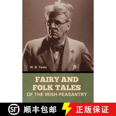 【3-4周达】Fairy and Folk Tales of the Irish Peasantry [9798897731312]