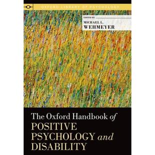 4周达 Disability Oxford 9780195398786 Handbook Positive and Psychology 牛津积极心理学与残疾人手册