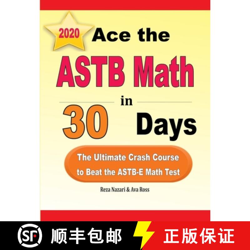 【3-4周达】Ace the ASTB Math in 30 Days: The Ultimate Crash Course to Beat the ASTB-E Math Test [9781646128150]